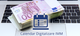 Calendar Digitalizare IMM – Perioada de înscrieri la fonduri nerambursabile PNRR până la 100.000 EUR pentru firmele românești non-IT