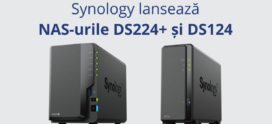 Synology a lansat NAS-urile DS224+ și DS124 – ideale pentru companiile mici