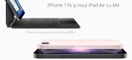 Apple aduce mai multă valoare în ecosistem: iPhone 17e și noul iPad Air cu M4